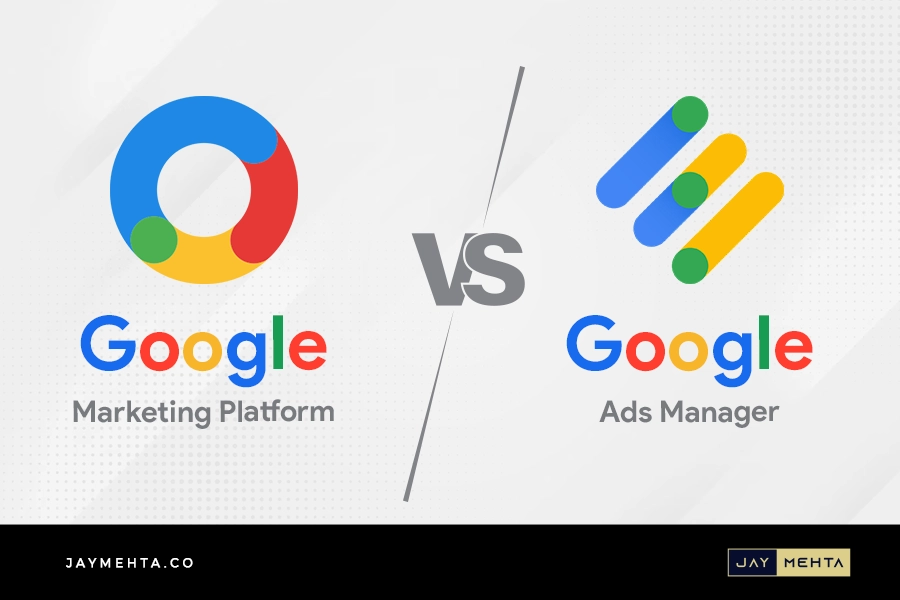 Difference between Google Marketing Platform and Google Ads Manager